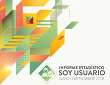 Informe Estadístico Soy Usuario 2018. Julio-Septiembre