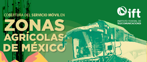 Cobertura del Servicio Móvil en Zonas Agrícolas de México