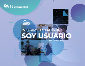 Informe Estadístico Soy Usuario 2019. Abril-Junio