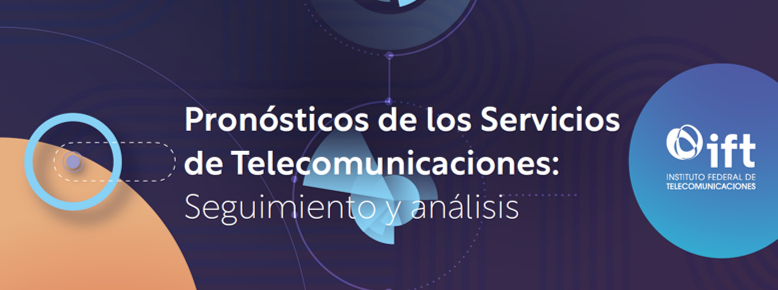 Pronósticos de los Servicios de Telecomunicaciones