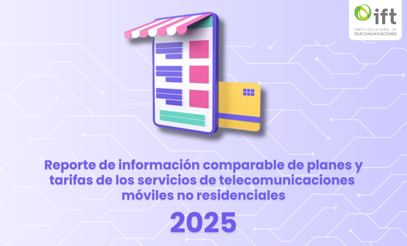Reporte de información comparable de planes y tarifas de los servicios de telecomunicaciones móviles no residenciales 2025