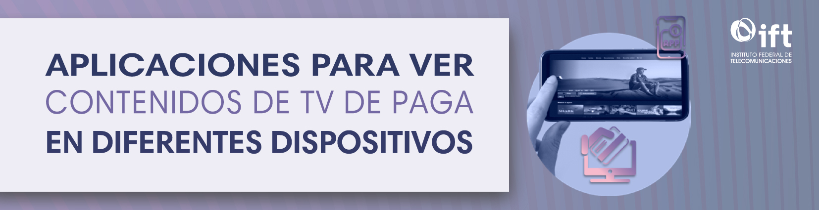 Aplicaciones para ver contenidos de TV de paga en diferentes dispositivos