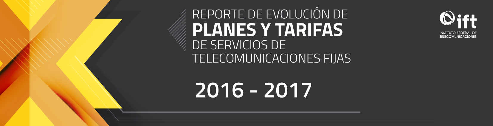 Reporte de Evolución de Planes y Tarifas de Servicios de Telecomunicaciones Fijas 2016-2017