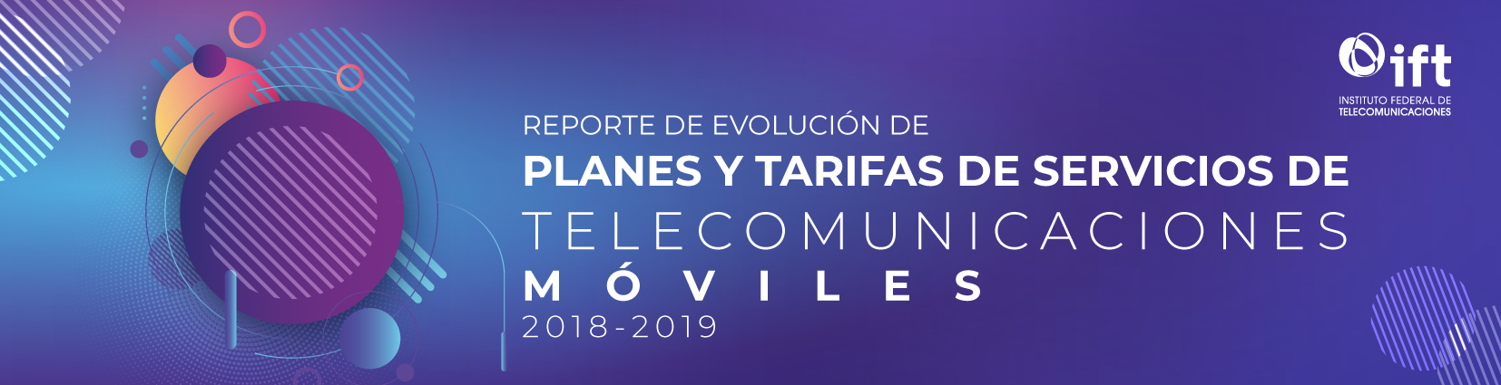 Reporte de Evolución de Planes y Tarifas de Servicios de Telecomunicaciones Móviles, 2018-2019