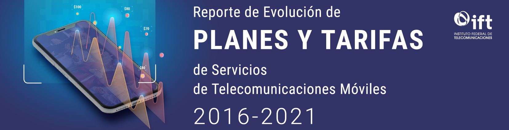 Reporte de Evolución de Planes y Tarifas de Servicios de Telecomunicaciones Móviles, 2016-2021